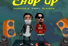 addycole ft olamide chop up