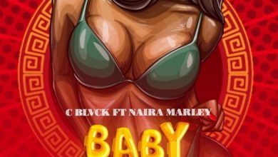 c blvck ft naira marley baby kingsway mp3 download