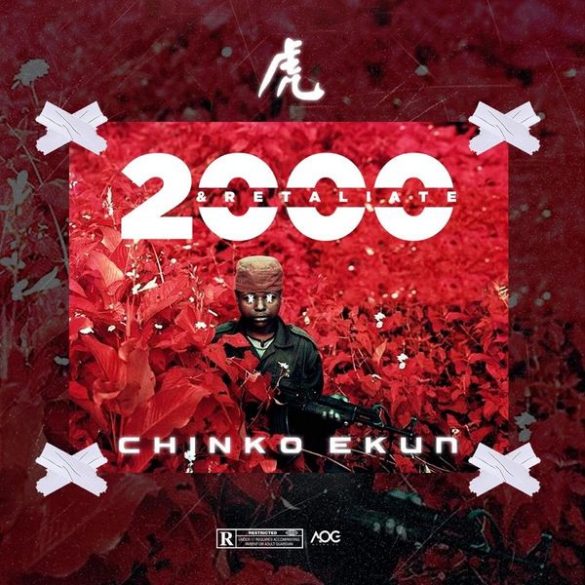 chinko ekun 2000 and retaliate