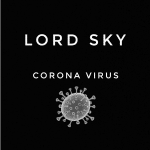 lord sky corona virus