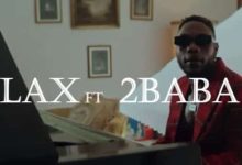 lax ft 2baba gobe video