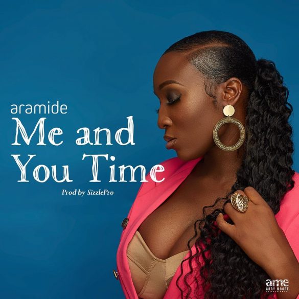 aramide me and you time