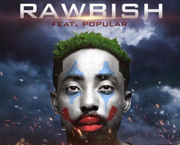 Erigga ft Popular - Rawbish Mp3