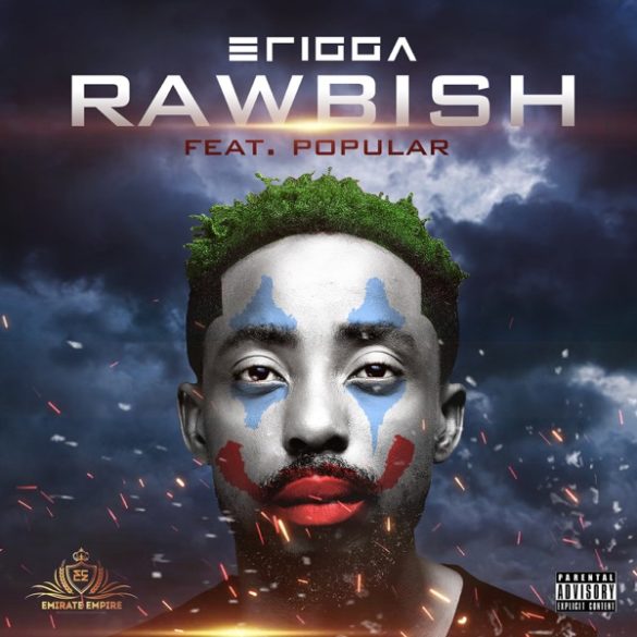 Erigga ft Popular - Rawbish Mp3