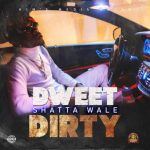 Shatta Wale dweet dirty