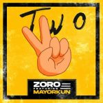 Zoro ft. Mayorkun – Two