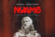 Medikal ft. Kevin Fianko – Nyame