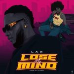 LAX - Lose My Mind