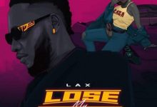 LAX - Lose My Mind