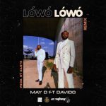 May D ft. Davido – Lowo Lowo (Remix) Mp3