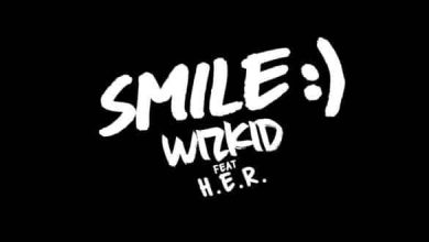 Wizkid ft. H.E.R. – Smile