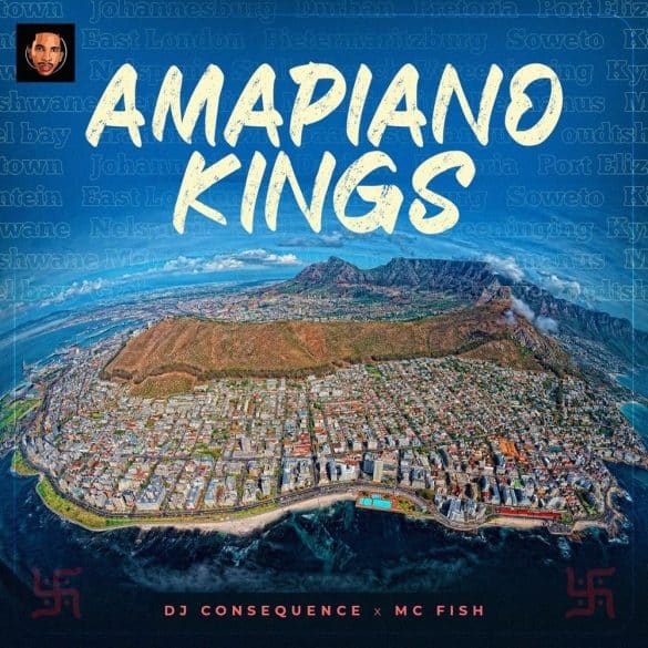 DJ Consequence – Amapiano Kings Mixtape
