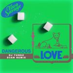 Tiwa Savage ft. DJ Tunez, D3an - Dangerous Love (Remix)