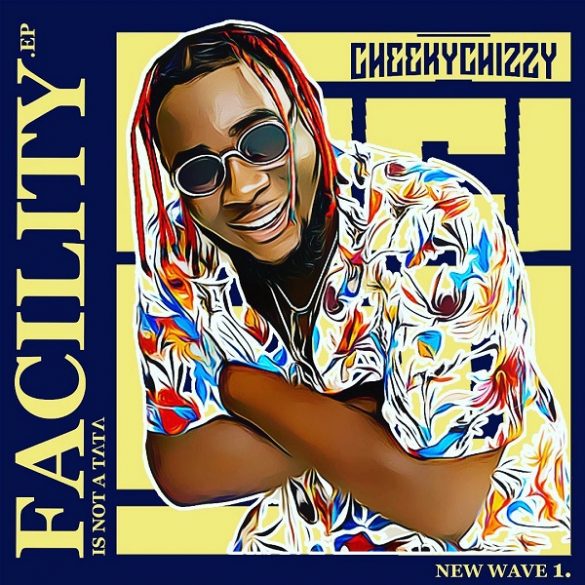 Cheekychizzy ft. Ice Prince & Slimcase - Facility