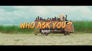 Oga Network ft. Harrysong – Who Ask You (Remix)