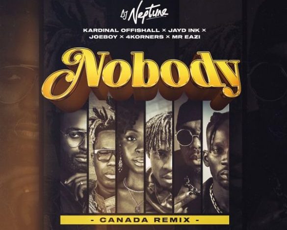 DJ Neptune ft. Kardinal Offishall, Mr Eazi, Joeboy – Nobody (Canada Remix) Mp3