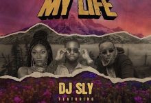 DJ Sly ft. Wendy Shay, Eddy Kenzo – My Life Mp3