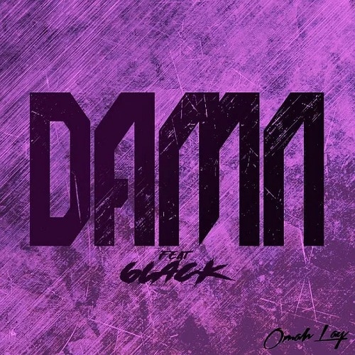 Omah Lay ft. 6LACK – Damn (Remix) Mp3