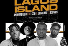 Andy Muller ft. CDQ, Slimcase & Idowest – Lagos Island mp3