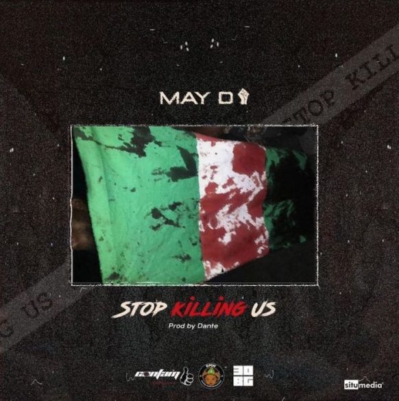 May D – Stop Killing Us Mp3