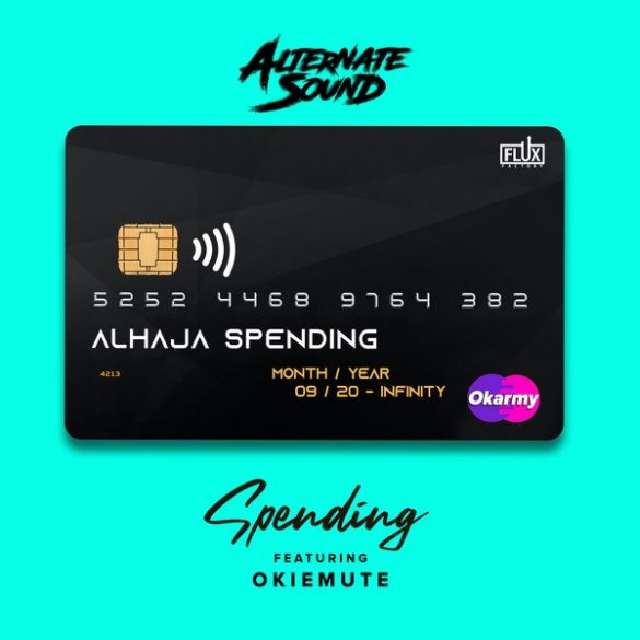 Alternate Sound ft. Okiemute – Spending Mp3