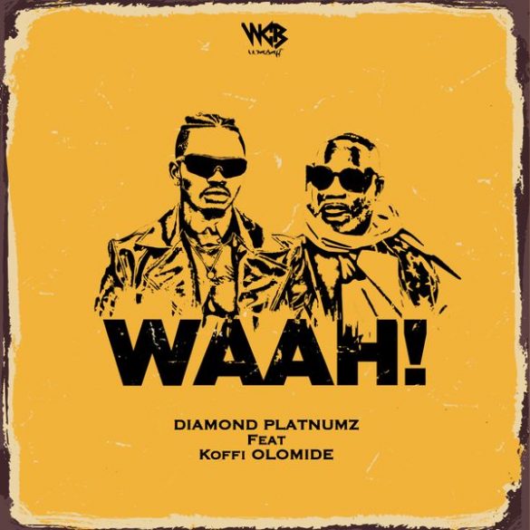 Diamond Platnumz ft. Koffi Olomide – Waah! Mp3