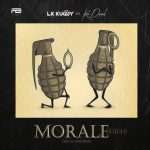 LK Kuddy ft. Kizz Daniel – Morale (High) Mp3