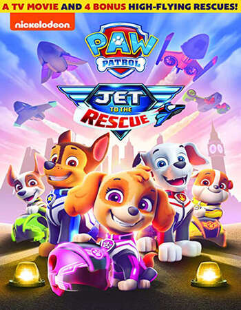 Paw Patrol: Jet to the Rescue (2020) Full Movie Mp4