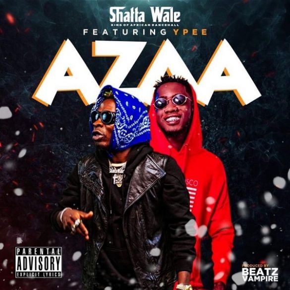 Shatta Wale ft. Ypee – Azaa Mp3