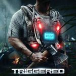 Triggered (2020) Full Movie Mp4