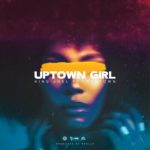 King Joel ft. Runtown - Uptown Girl