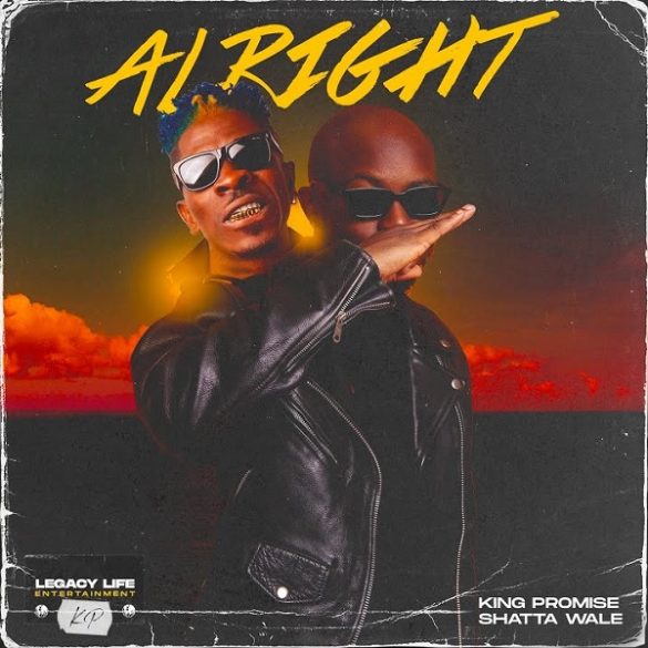 King Promise ft. Shatta Wale – Alright Mp3