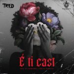 TROD - E Ti Cast
