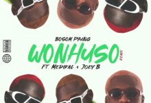 Bosom P-Yung ft. Medikal & Joey B – Wonhuso (Remix)