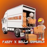 Fazzy ft. Bella Shmurda - Loading.