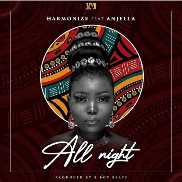 Harmonize ft. Anjella – All Night