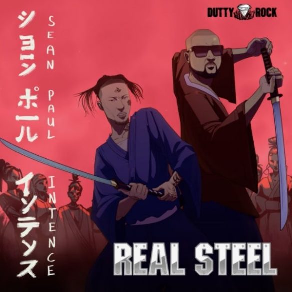 Sean Paul & Intence – Real Steel