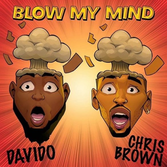 Davido – Blow My Mind ft. Chris Brown
