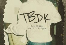 MI Abaga – TBDK (This Beat Dey Knock) ft. Sinzu, Erigga