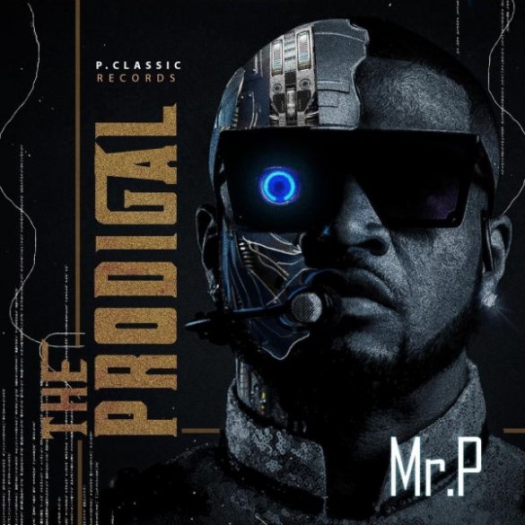Mr P – Prodigal