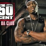 50 Cent – In da Club