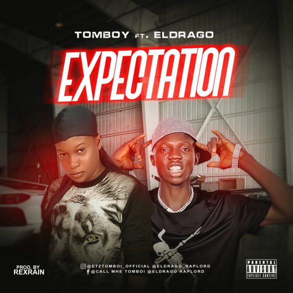 Tomboi - Expectation ft. Eldrago