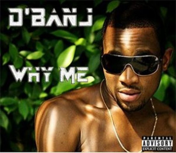 D’Banj – Why Me