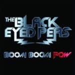 The Black Eyed Peas – Boom Boom Pow