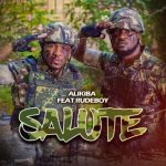 Alikiba – Salute ft. Rudeboy