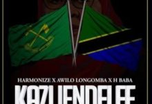 Harmonize – Kazi Iendelee ft. H Baba, Awilo Longomba