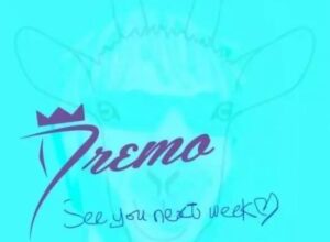 Dremo – See You Next Week