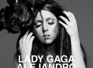 Lady Gaga - Alejandro