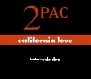 2Pac – California Love