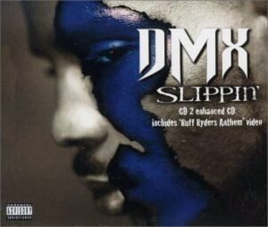 DMX – Slippin